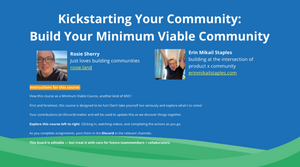 Kickstarting Your Community: Build Your Minimum Viable Community